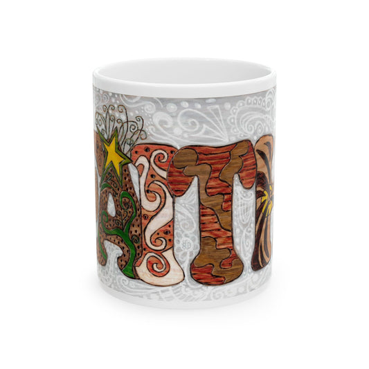 Faith, Ceramic Mug, (11oz, 15oz), coffee cup, gift, original art design