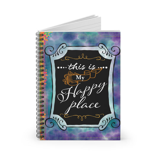 This is My Happy Place - Spiral Notebook - Ruled Line